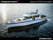 AXOPAR 37 XC Cross Cabin YAMAHA搭載 2025モデル新艇予約受付中!!