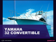 YAMAHA 32 CONVERTIBLE